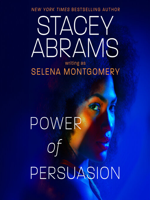 Title details for Power of Persuasion by Stacey Abrams - Available